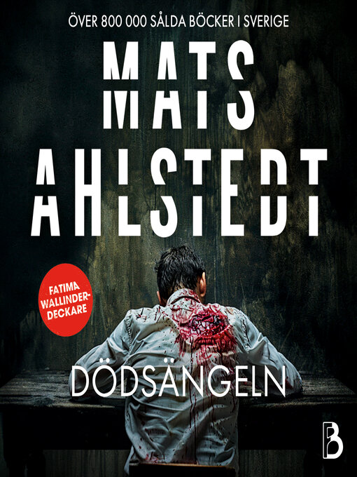 Titeldetaljer för Dödsängeln av Mats Ahlstedt - Tillgänglig